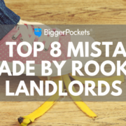 top 8 mistakes made bu rookie landlords